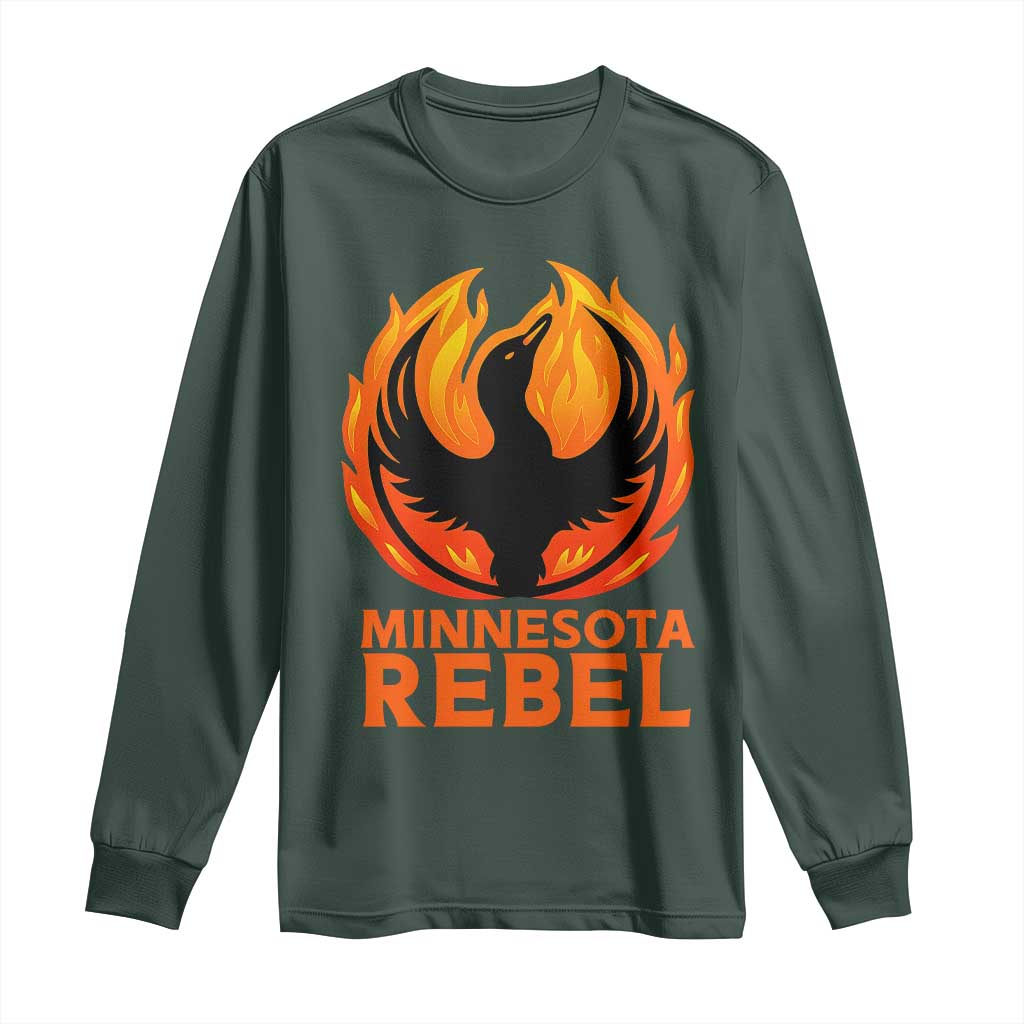 Minnesota Rebel Loon Long Sleeve Shirt Rising From Fire Political Resistance TS02 Dark Forest Green Print Your Wear