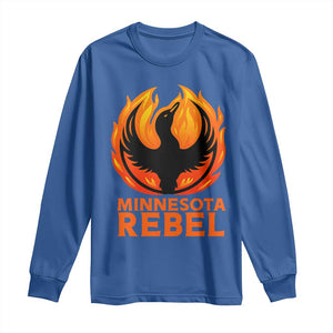 Minnesota Rebel Loon Long Sleeve Shirt Rising From Fire Political Resistance TS02 Royal Blue Print Your Wear