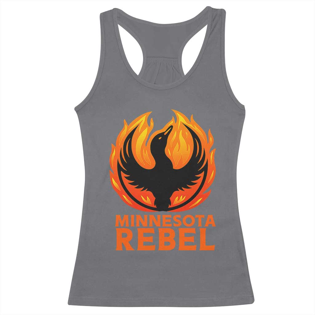 Minnesota Rebel Loon Racerback Tank Top Rising From Fire Political Resistance TS02 Charcoal Print Your Wear