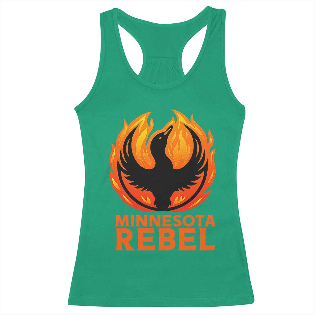 Minnesota Rebel Loon Racerback Tank Top Rising From Fire Political Resistance TS02 Irish Green Print Your Wear