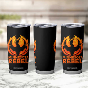 Minnesota Rebel Loon Tumbler Cup Rising From Fire Political Resistance TS02 Print Your Wear