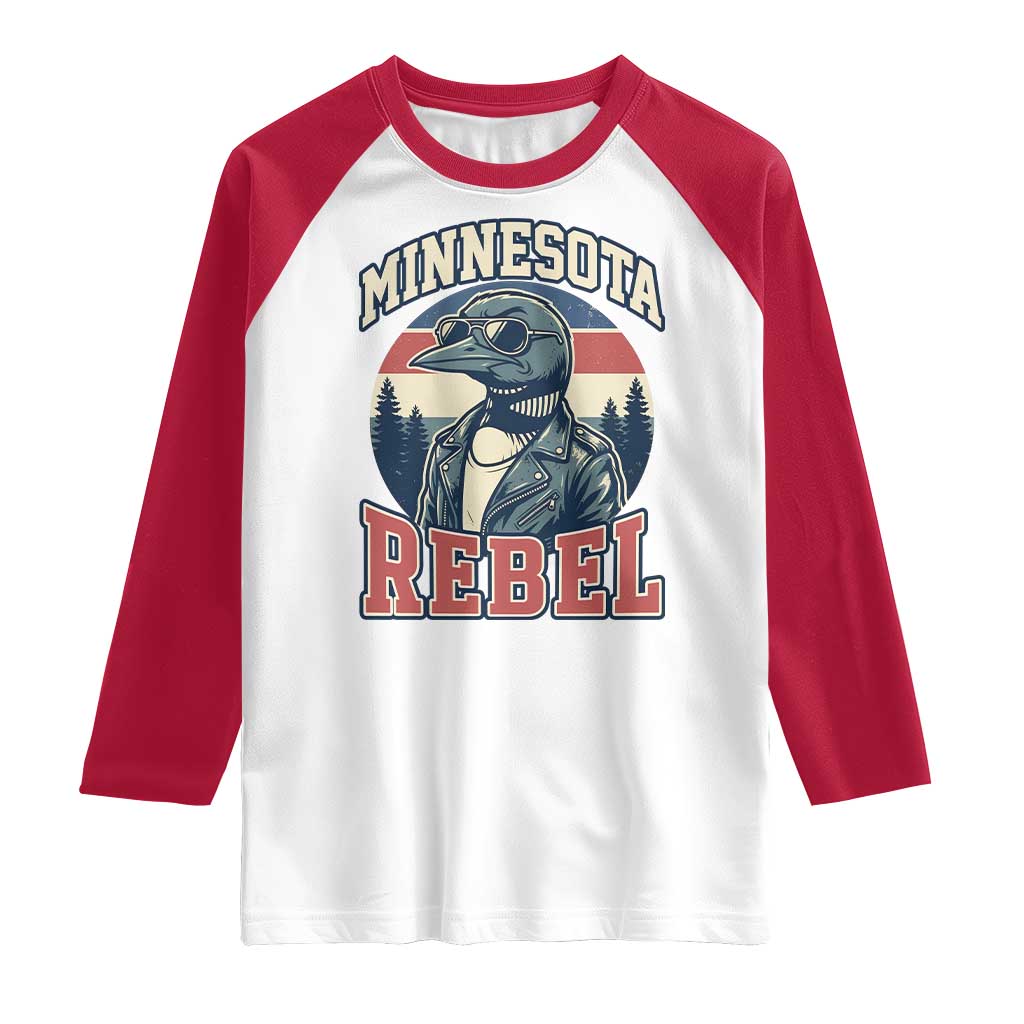 Minnesota Rebel Grumpy Loon Raglan Shirt Retro Vintage Politcal Resistance TS02 White Red Print Your Wear