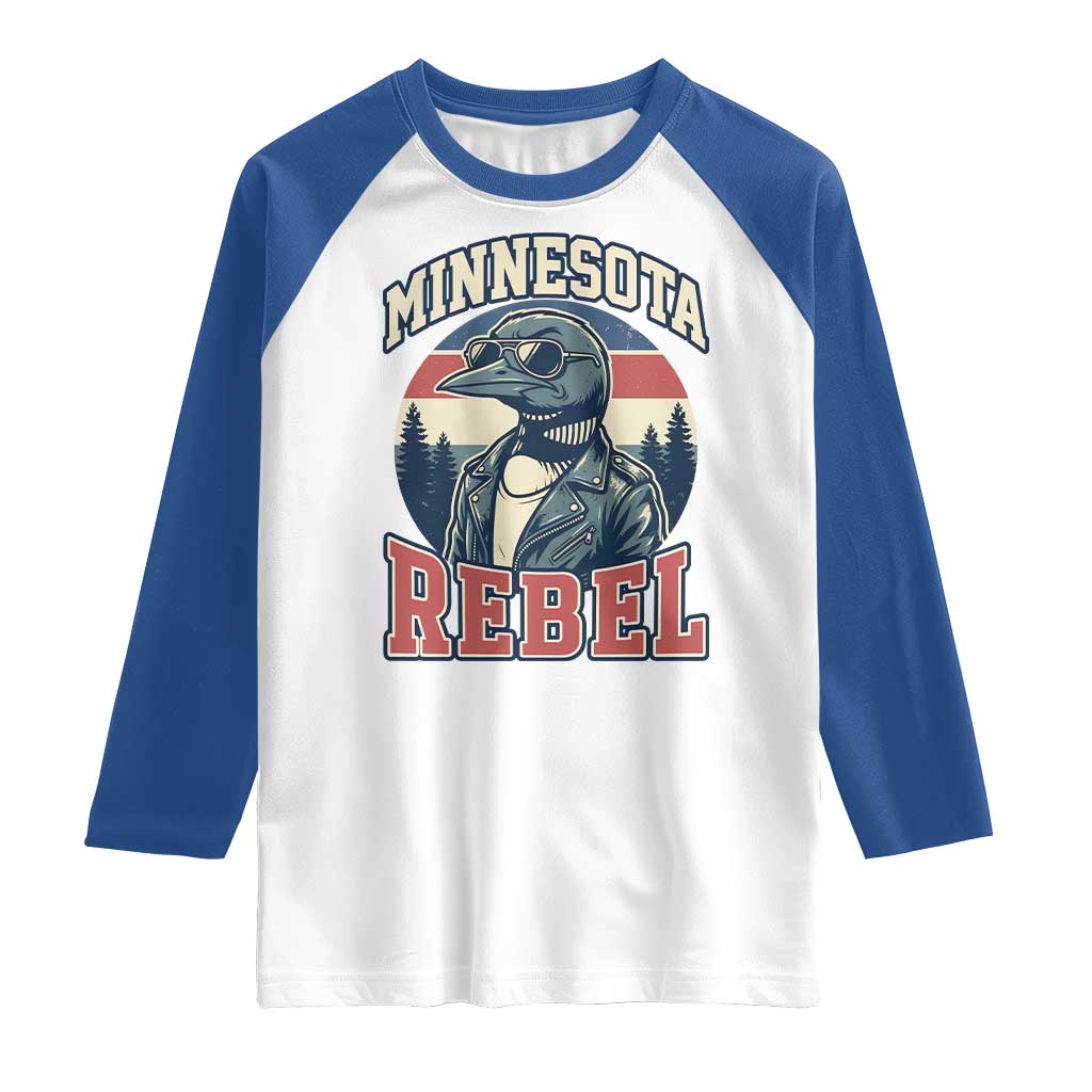 Minnesota Rebel Grumpy Loon Raglan Shirt Retro Vintage Politcal Resistance TS02 White Royal Print Your Wear