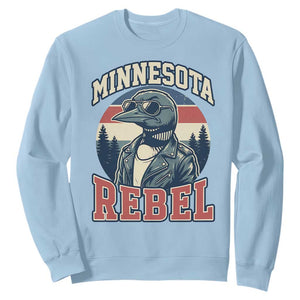 Minnesota Rebel Grumpy Loon Sweatshirt Retro Vintage Politcal Resistance TS02 Light Blue Print Your Wear