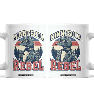 Minnesota Rebel Grumpy Loon Coffee Mug Retro Vintage Politcal Resistance TS02 White Print Your Wear