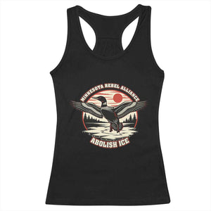 Minnesota Rebel Alliance Loon Racerback Tank Top Abolish Ice Protest TS02 Black Print Your Wear