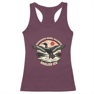 Minnesota Rebel Alliance Loon Racerback Tank Top Abolish Ice Protest TS02 Maroon Print Your Wear