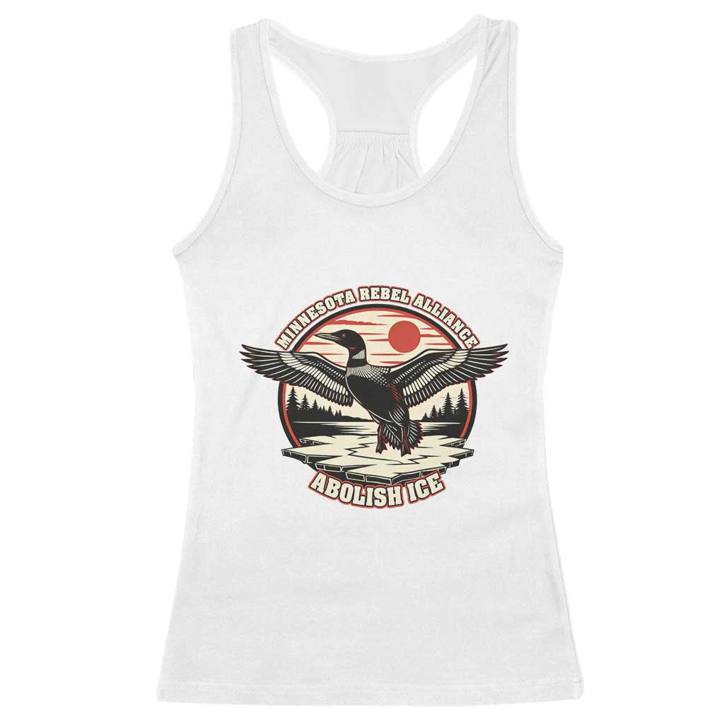 Minnesota Rebel Alliance Loon Racerback Tank Top Abolish Ice Protest TS02 White Print Your Wear
