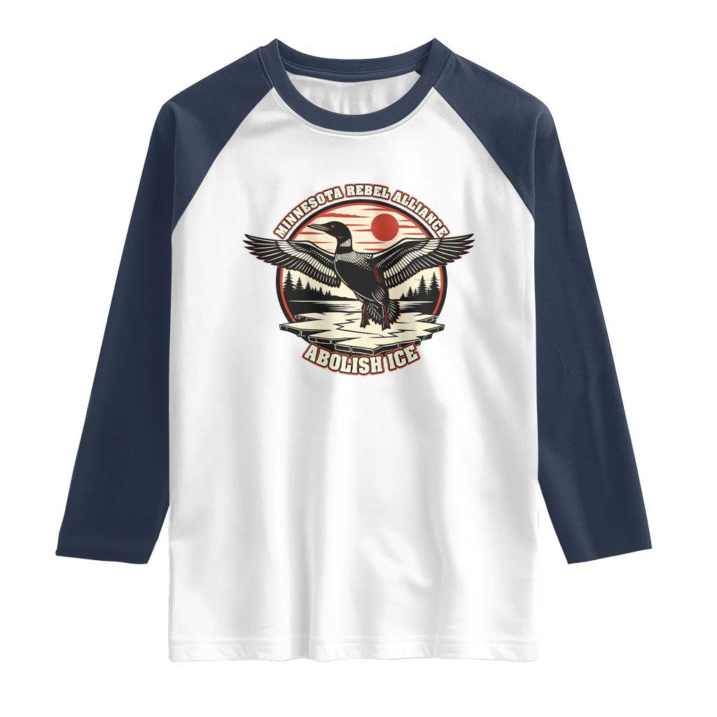 Minnesota Rebel Alliance Loon Raglan Shirt Abolish Ice Protest TS02 White Navy Print Your Wear