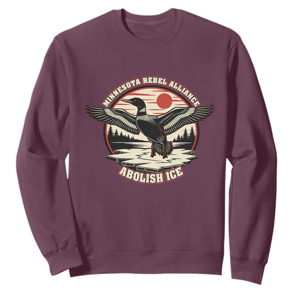 Minnesota Rebel Alliance Loon Sweatshirt Abolish Ice Protest TS02 Maroon Print Your Wear