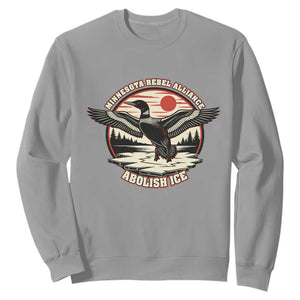 Minnesota Rebel Alliance Loon Sweatshirt Abolish Ice Protest TS02 Sport Gray Print Your Wear