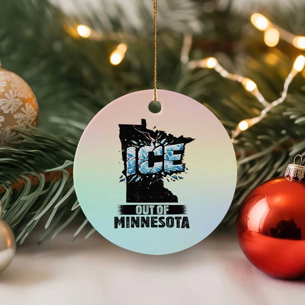 Ice Out of Minnesota Ceramic Ornament MN State Map Abolish Ice Protest TS02 1pc Pastel Print Your Wear