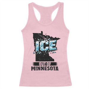 Ice Out of Minnesota Racerback Tank Top MN State Map Abolish Ice Protest TS02 Light Pink Print Your Wear