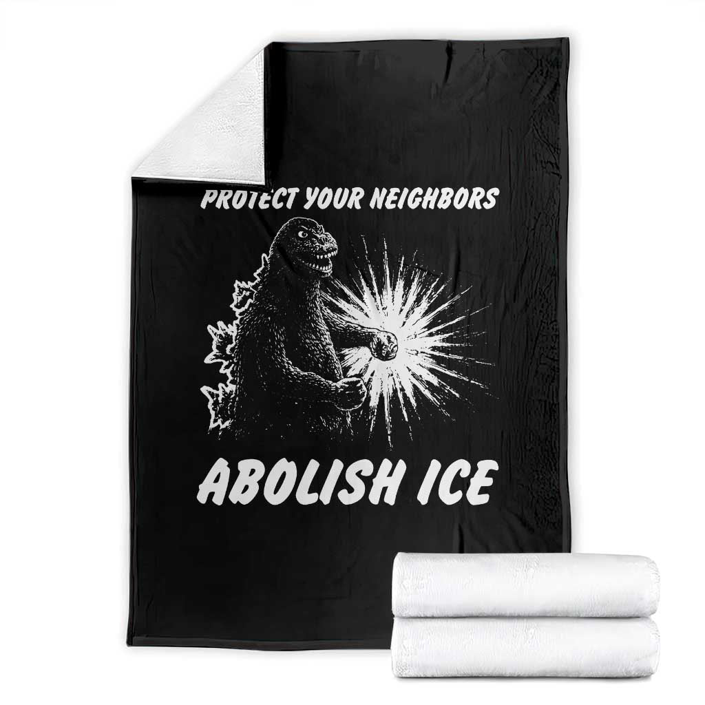 Protect Your Neighbors Abolish Ice Throw Blanket Monster Resitance Protest Graphic TS02 Black Print Your Wear