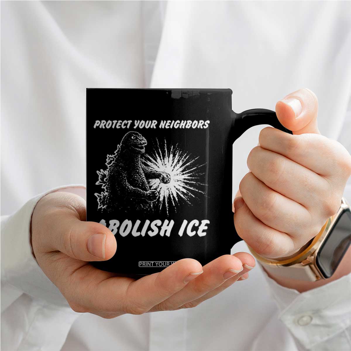 Protect Your Neighbors Abolish Ice Coffee Mug Monster Resitance Protest Graphic TS02 Print Your Wear