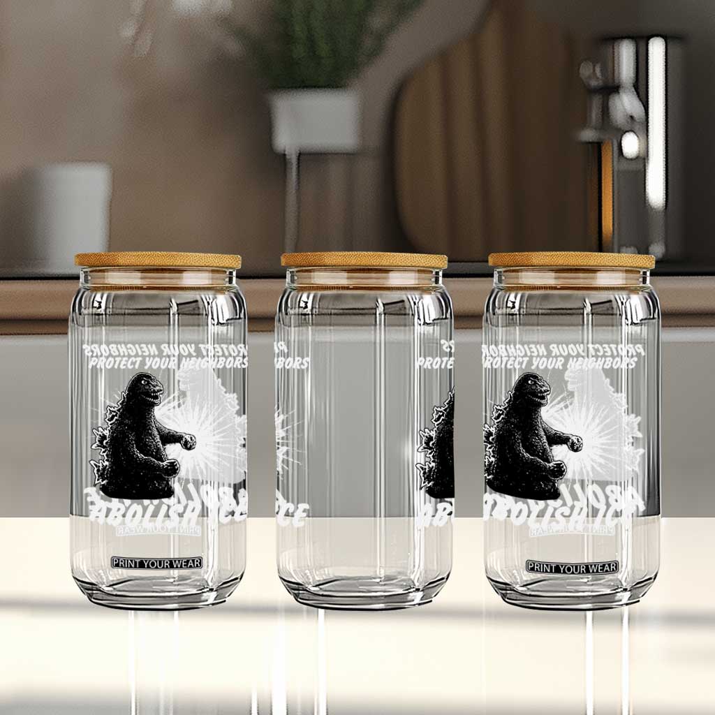 Protect Your Neighbors Abolish Ice Glass Can Monster Resitance Protest Graphic TS02 Print Your Wear