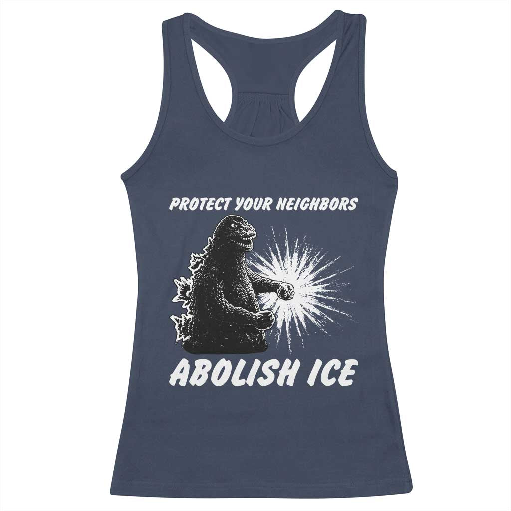 Protect Your Neighbors Abolish Ice Racerback Tank Top Monster Resitance Protest Graphic TS02 Navy Print Your Wear