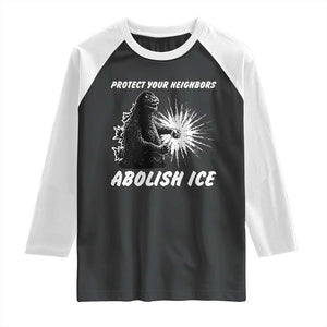 Protect Your Neighbors Abolish Ice Raglan Shirt Monster Resitance Protest Graphic TS02 Black White Print Your Wear