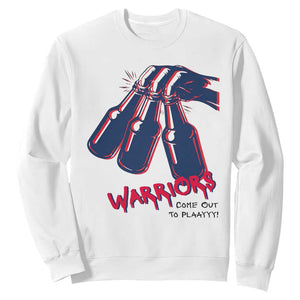 Warriors Come Out to Play Sweatshirt Energetic Game Day Patriot Motivation TS02 White Print Your Wear