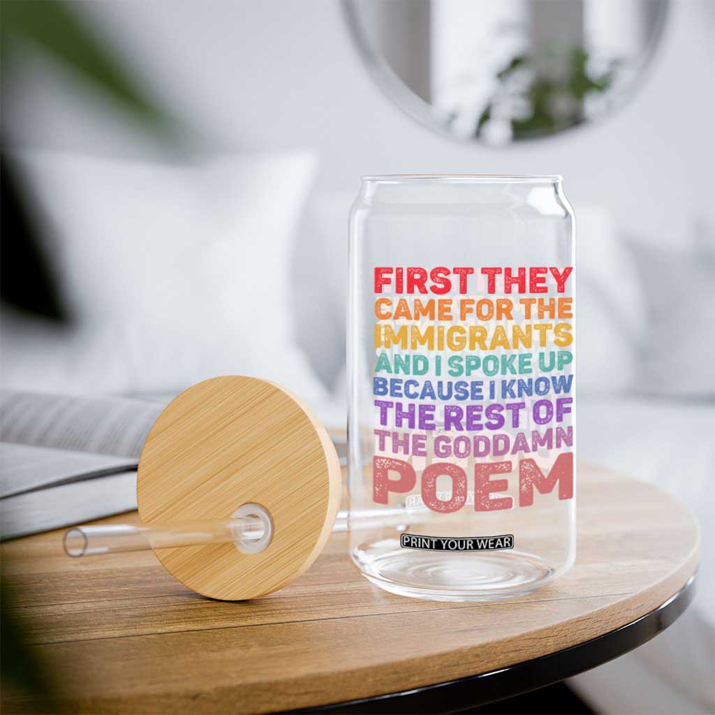 First They Came for The Immigrants Glass Can TS02 Print Your Wear