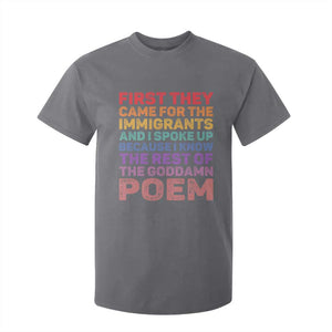 First They Came for The Immigrants T Shirt For Kid TS02 Charcoal Print Your Wear