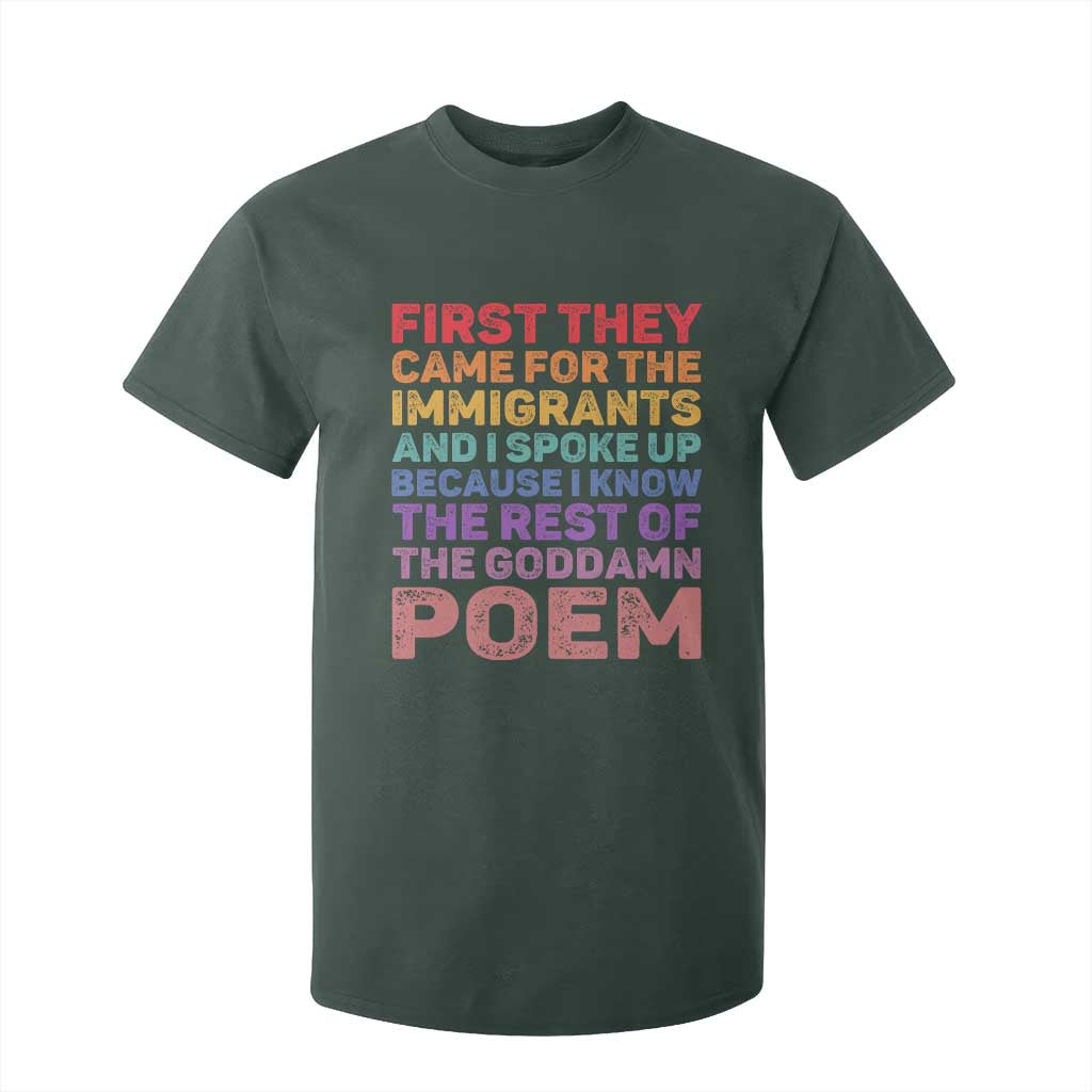 First They Came for The Immigrants T Shirt For Kid TS02 Dark Forest Green Print Your Wear