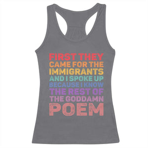 First They Came for The Immigrants Racerback Tank Top TS02 Charcoal Print Your Wear