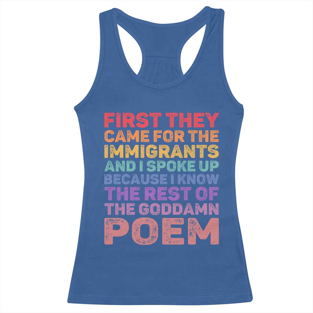 First They Came for The Immigrants Racerback Tank Top TS02 Royal Blue Print Your Wear