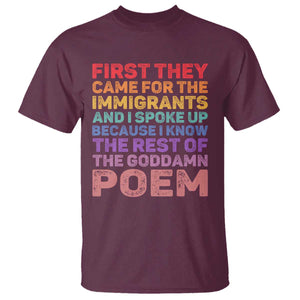First They Came for The Immigrants T Shirt TS02 Maroon Print Your Wear