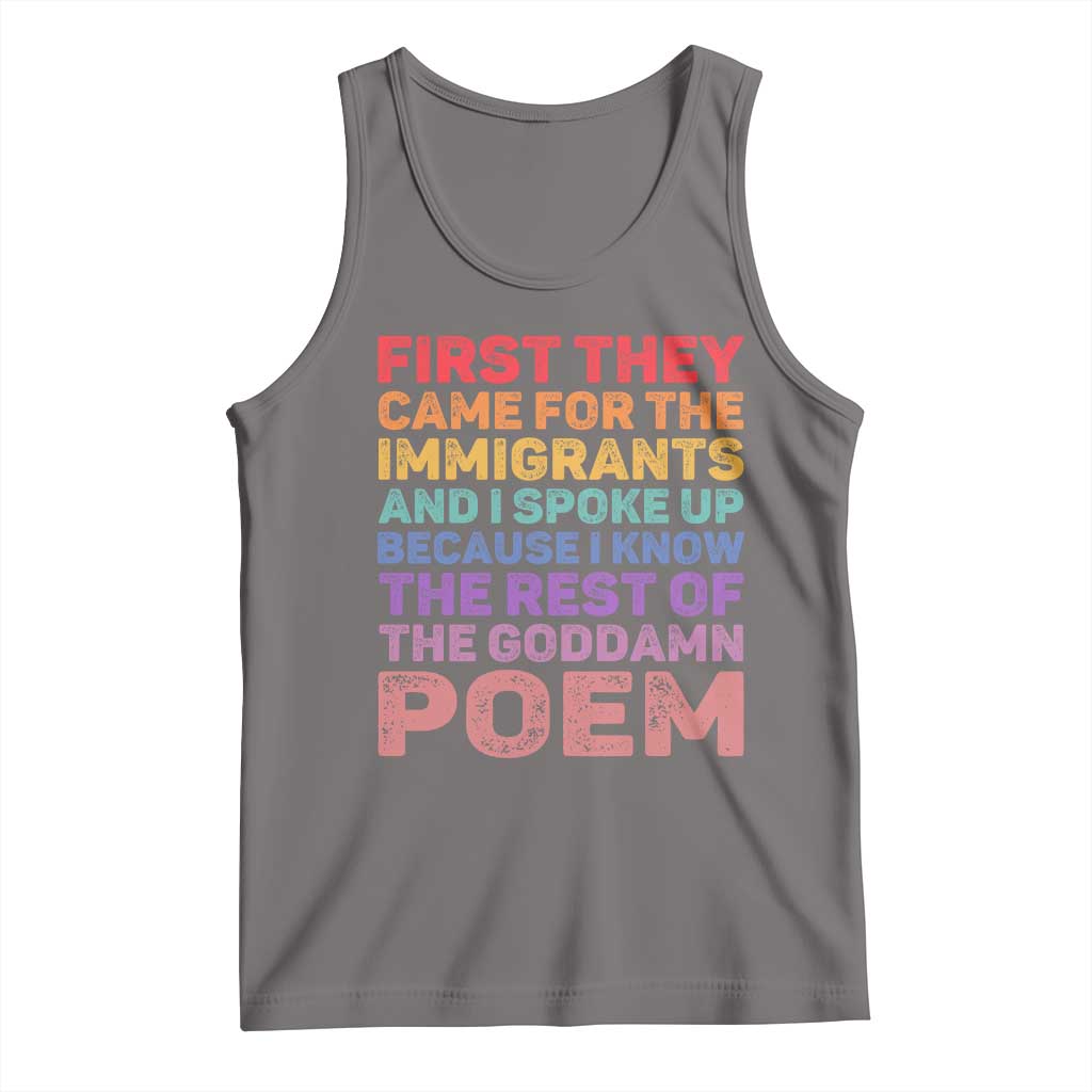 First They Came for The Immigrants Tank Top TS02 Deep Heather Print Your Wear
