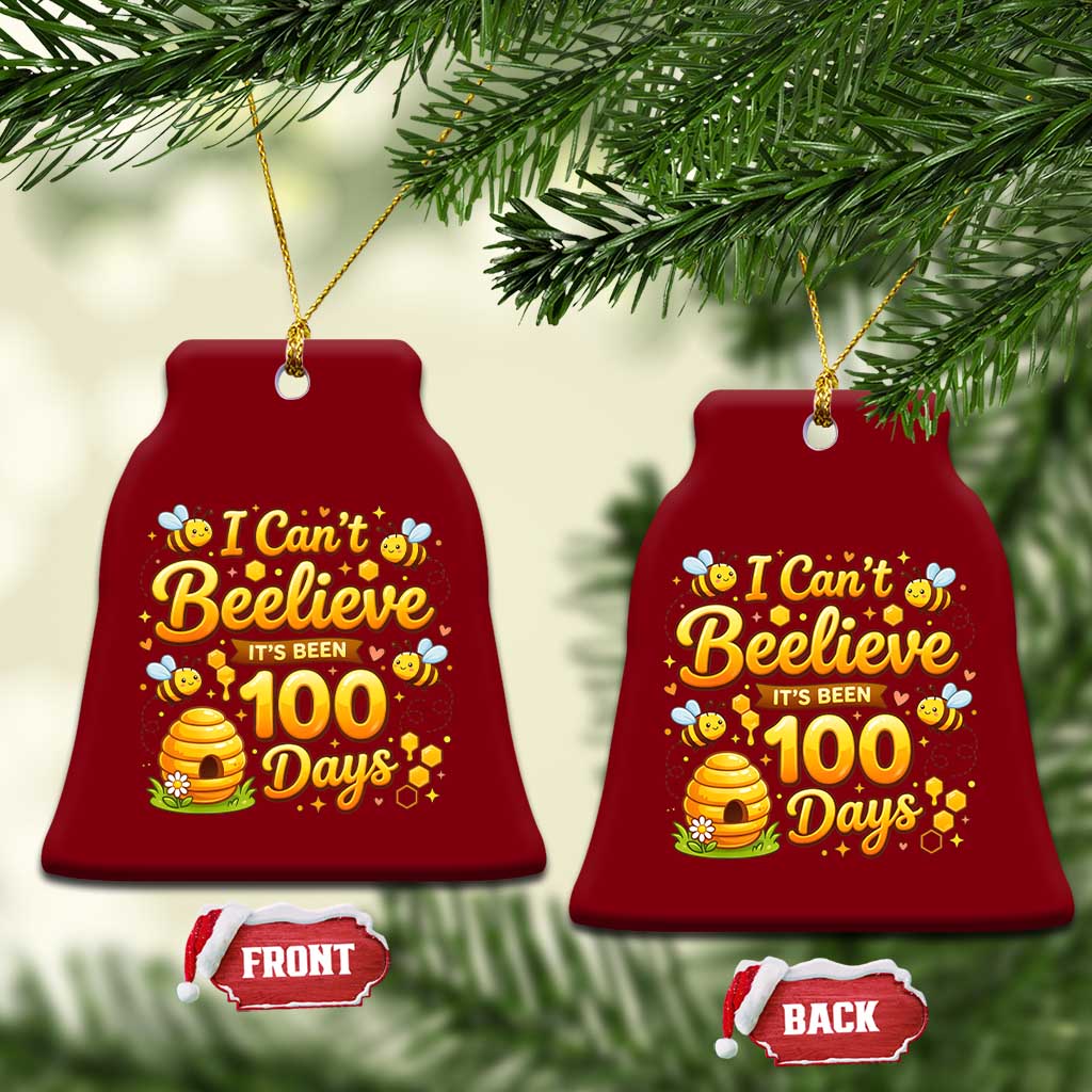 I Can't Believe It's Been 100 Days of School Cute Bee Ceramic Ornament TS02 Print Your Wear