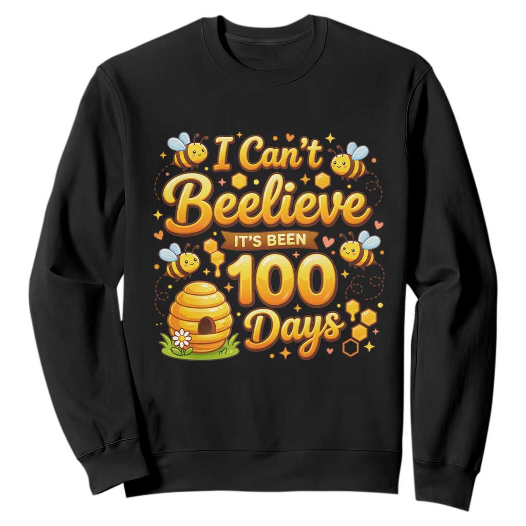I Can't Believe It's Been 100 Days of School Cute Bee Sweatshirt TS02 Black Print Your Wear