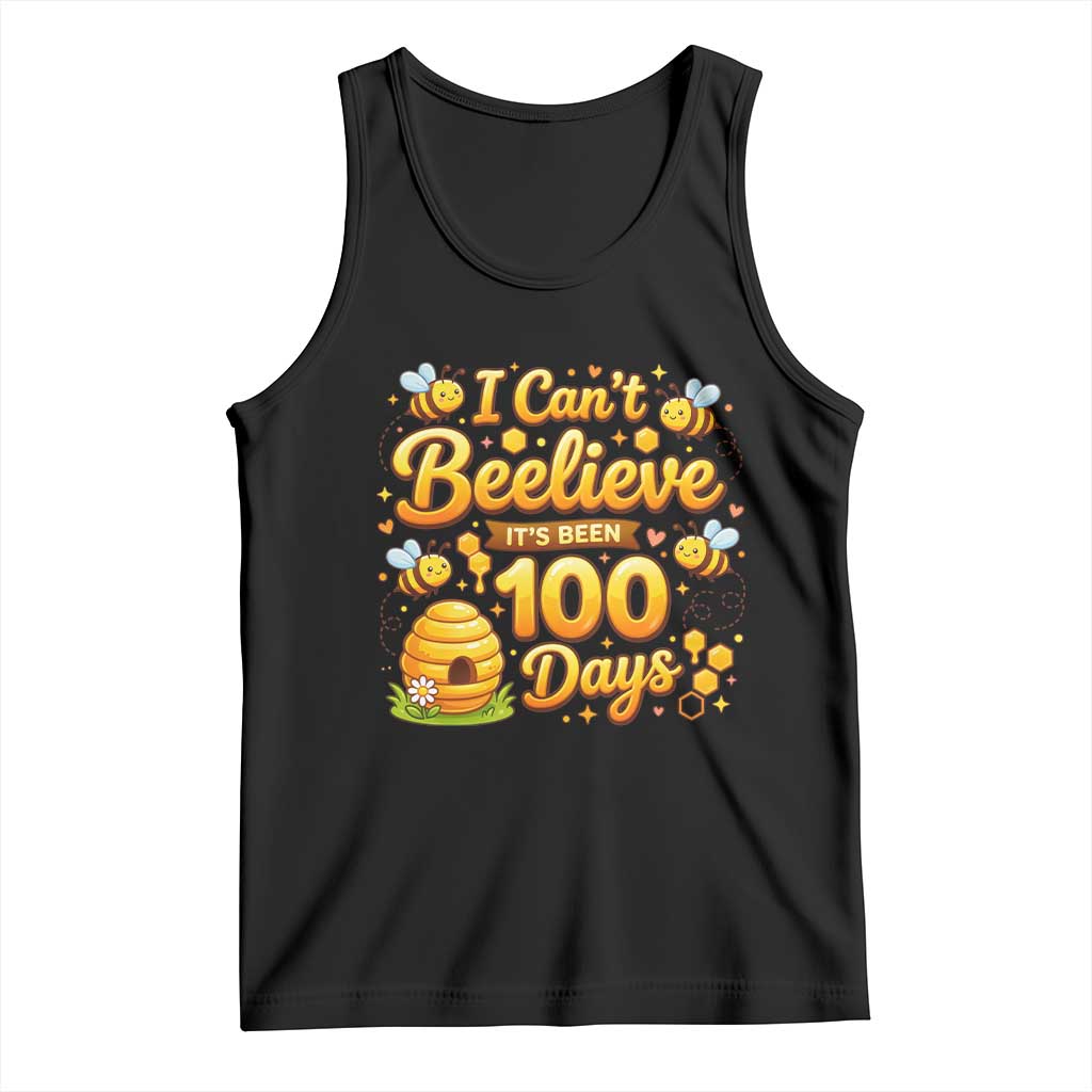 I Can't Believe It's Been 100 Days of School Cute Bee Tank Top TS02 Black Print Your Wear