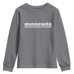 Minnesota Human Decency and Hotdish Youth Sweatshirt MN Nice Social Justice and Human Rights TS02 Charcoal Print Your Wear