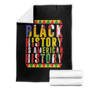 Black History is American History Throw Blanket Patriotic African Pride TS02 Black Print Your Wear