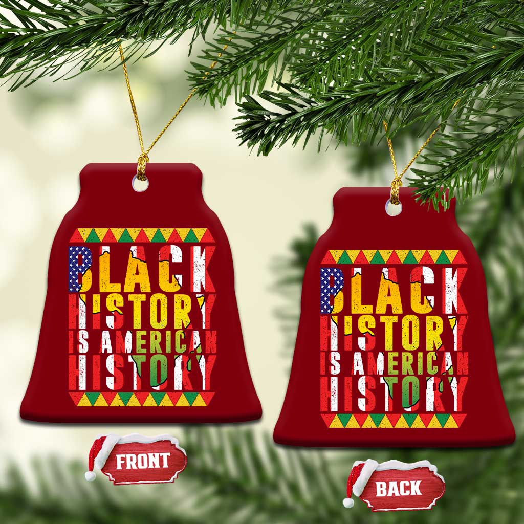 Black History is American History Ceramic Ornament Patriotic African Pride TS02 Print Your Wear
