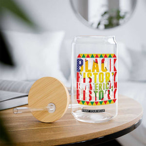 Black History is American History Glass Can Patriotic African Pride TS02 Print Your Wear