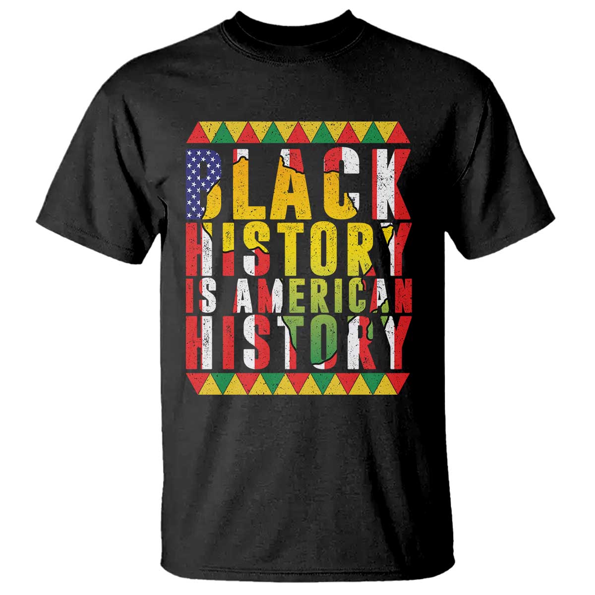 Black History is American History T Shirt Patriotic African Pride TS02 Black Print Your Wear