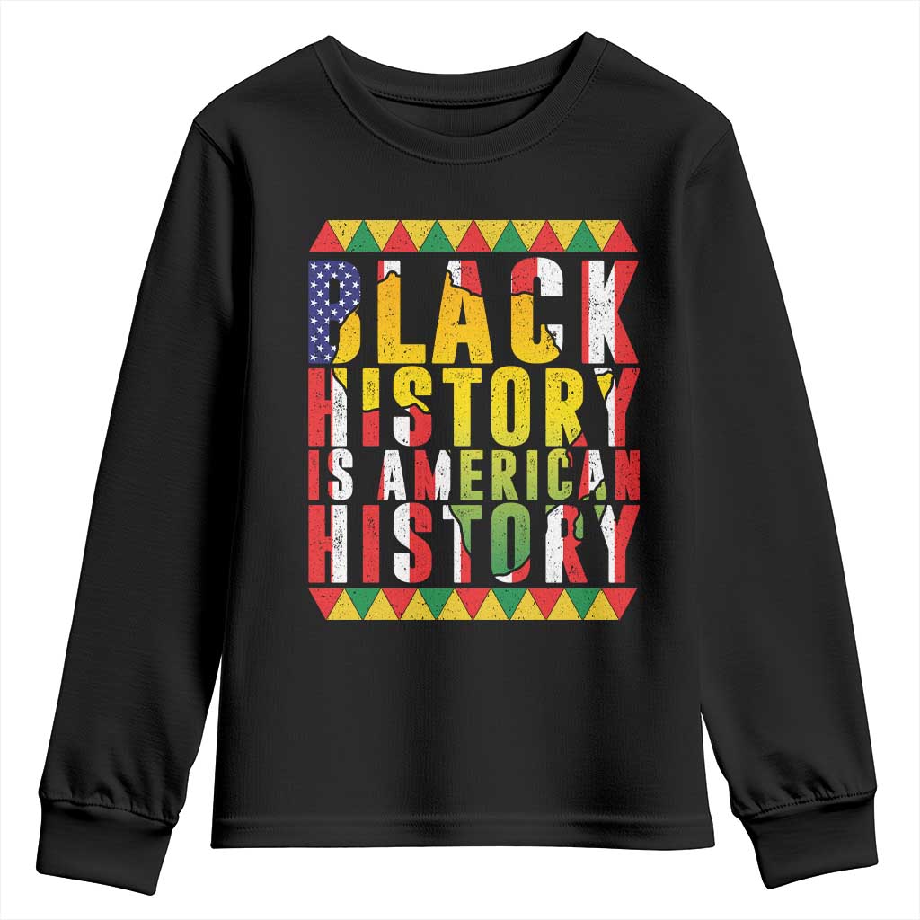 Black History is American History Youth Sweatshirt Patriotic African Pride TS02 Black Print Your Wear
