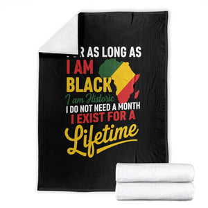 I Am Black History I Exist for a Lifetime Throw Blanket Black Pride African American Empowerment TS02 Black Print Your Wear