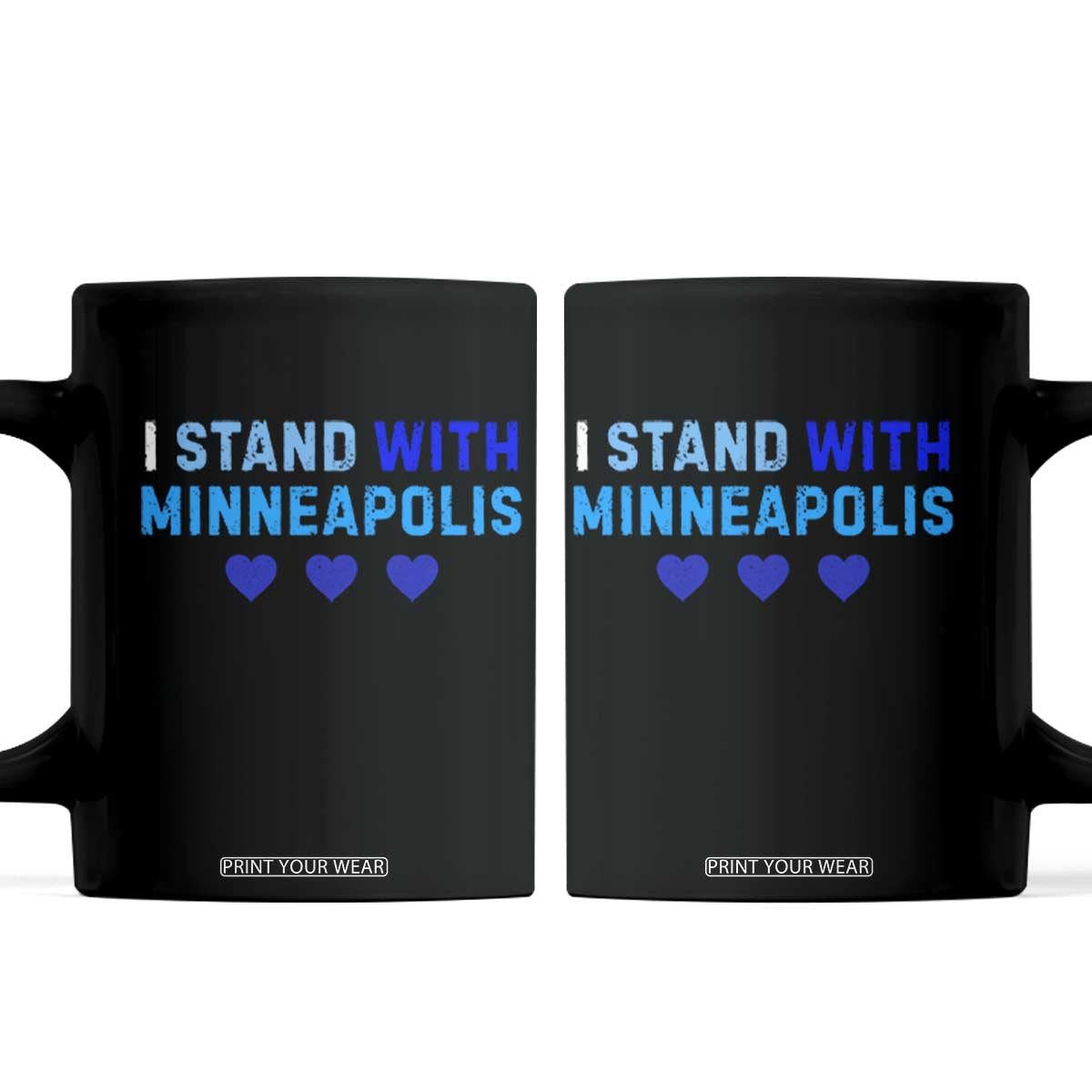 I Stand With Minneapolis Coffee Mug Blue Heart Solidarity Support Minnesota Strong TS02 Black Print Your Wear