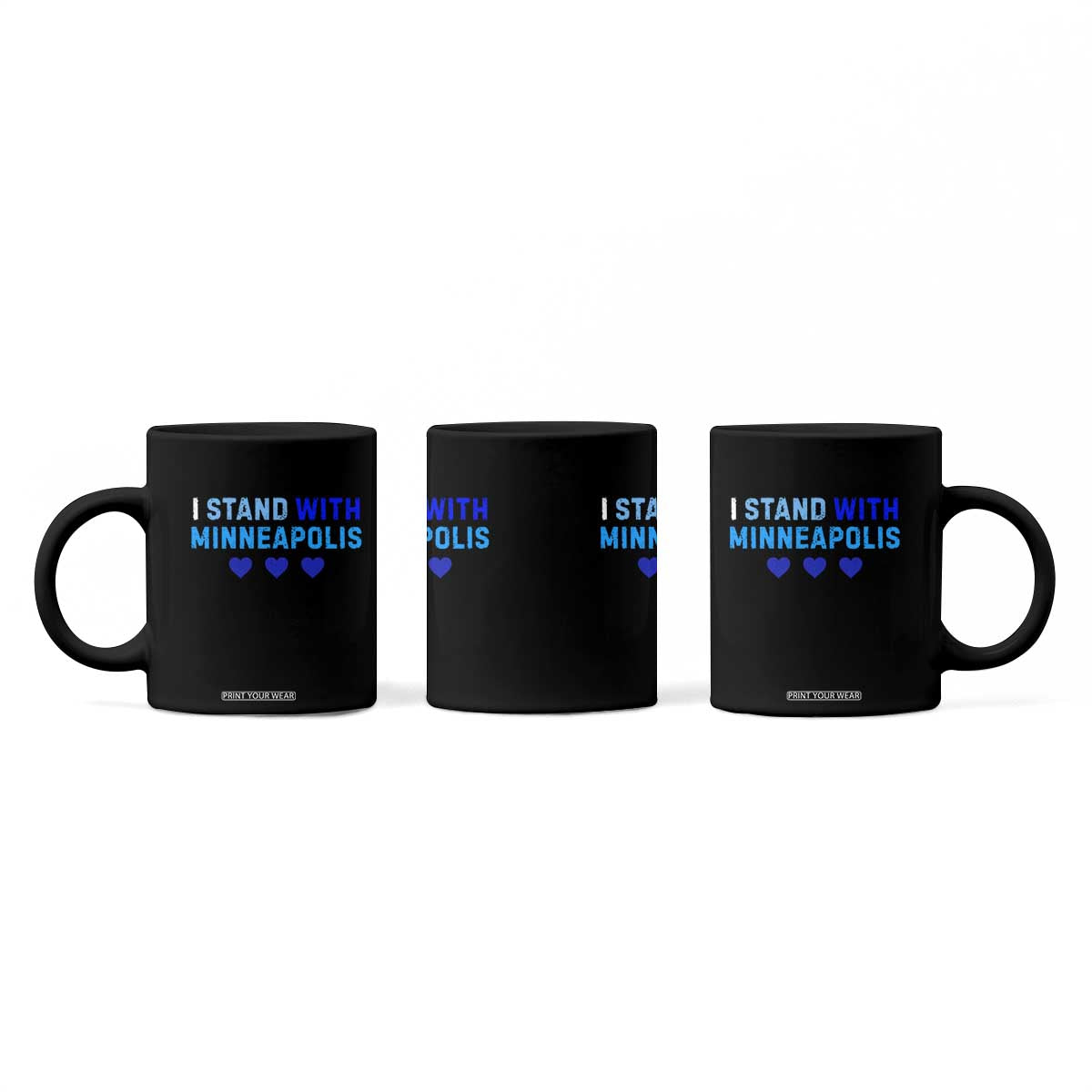 I Stand With Minneapolis Coffee Mug Blue Heart Solidarity Support Minnesota Strong TS02 Print Your Wear