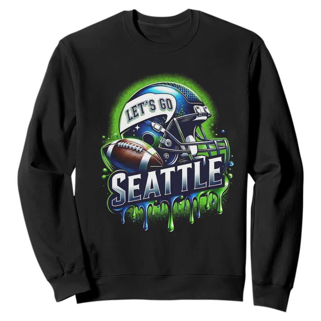 Lets Go Seattle Athletic Helmet Dripping Style Graphic Sweatshirt Game Day Sports Fan TS02 Black Print Your Wear