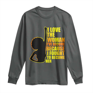 Afro Black Pride Long Sleeve Shirt I Love The Woman I've Become Melanin Silhouette TS02 Dark Heather Print Your Wear