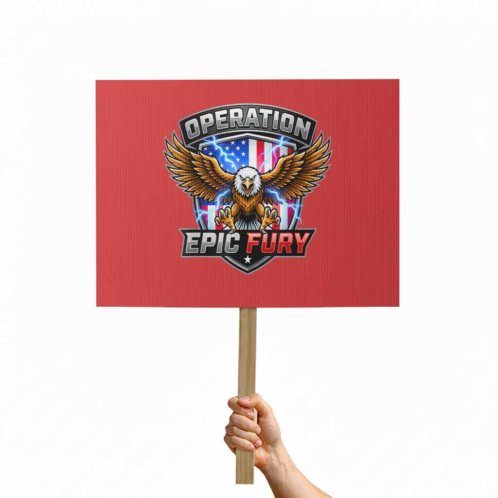 Operation Epic Fury Patriotic Bald Eagle Protest Sign American Flag Shield Graphic Freedom Pride TS02 Horizontal 18