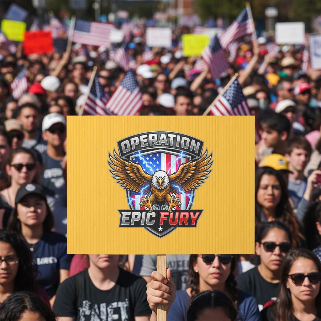 Operation Epic Fury Patriotic Bald Eagle Protest Sign American Flag Shield Graphic Freedom Pride TS02 Horizontal 18
