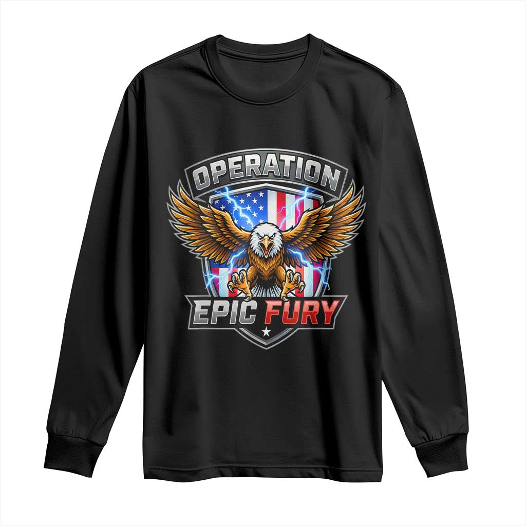 Operation Epic Fury Patriotic Bald Eagle Long Sleeve Shirt American Flag Shield Graphic Freedom Pride TS02 Black Print Your Wear