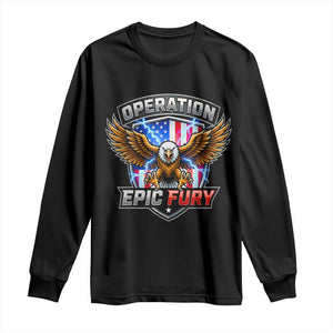 Operation Epic Fury Patriotic Bald Eagle Long Sleeve Shirt American Flag Shield Graphic Freedom Pride TS02 Black Print Your Wear