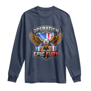 Operation Epic Fury Patriotic Bald Eagle Long Sleeve Shirt American Flag Shield Graphic Freedom Pride TS02 Navy Print Your Wear