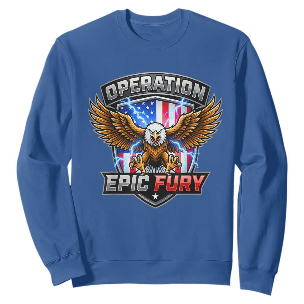 Operation Epic Fury Patriotic Bald Eagle Sweatshirt American Flag Shield Graphic Freedom Pride TS02 Royal Blue Print Your Wear